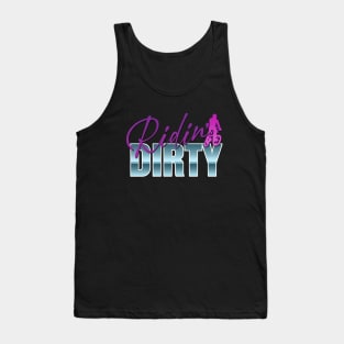 Ridin' Dirty #2 Tank Top